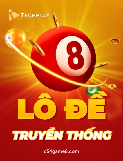 Techplay Lo De Truyen Thong Portrait tại c54game8
